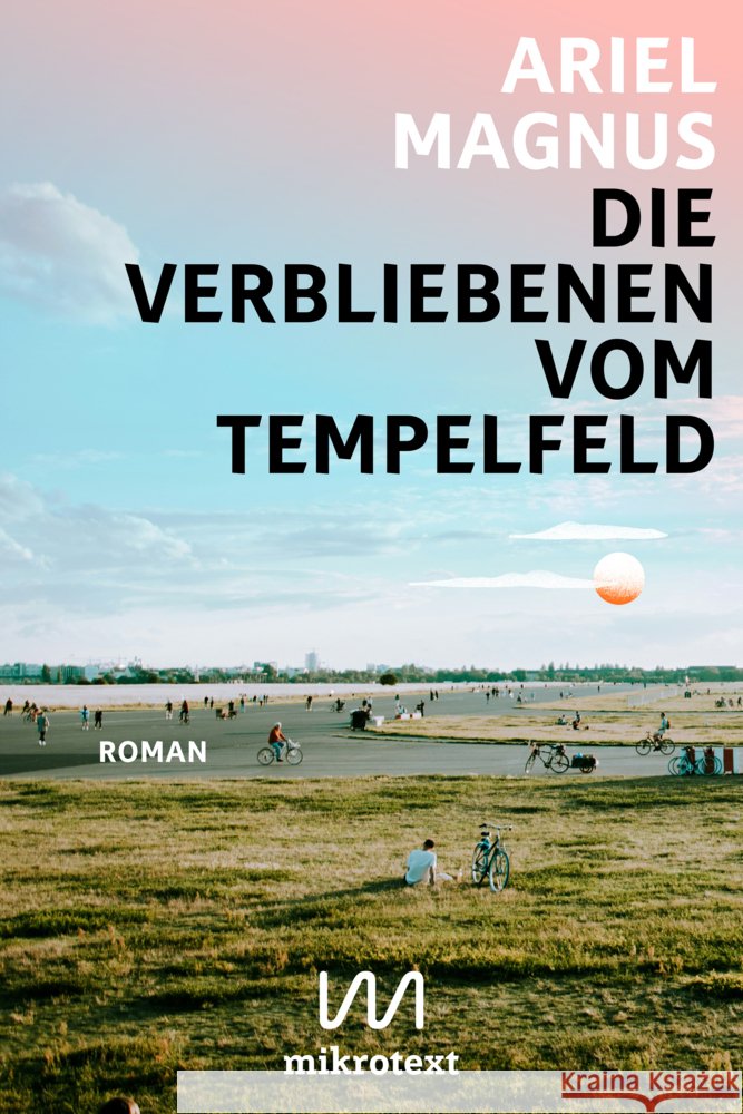 Die Verbliebenen vom Tempelfeld Magnus, Ariel 9783948631628 Mikrotext - książka