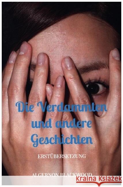 Die Verdammten und andere Geschichten Blackwood, Algernon 9789403660790 Bookmundo - książka