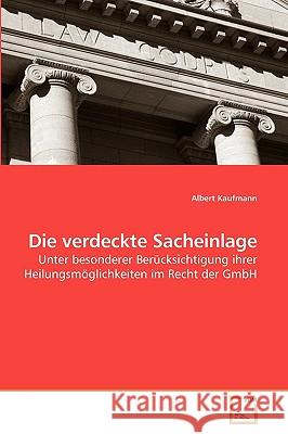 Die verdeckte Sacheinlage Kaufmann, Albert 9783639234718 VDM Verlag - książka