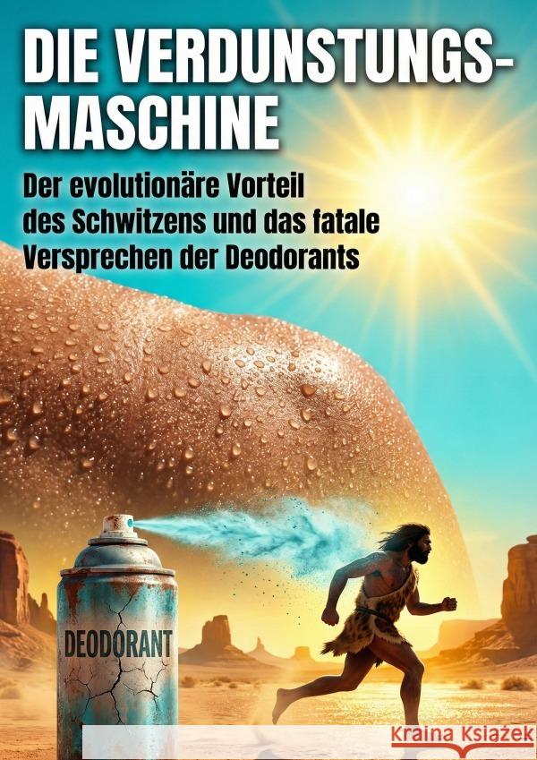 Die Verdunstungs-Maschine Bergmann, Lorenz 9783565292998 epubli - książka