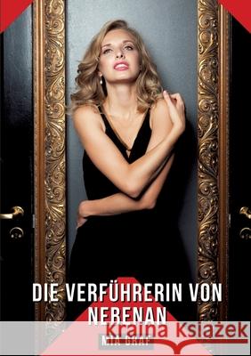 Die Verf?hrerin von nebenan: Geschichten mit explizitem Sex f?r Erwachsene - German Hot and Forbidden Stories - Adults Only Mia Graf 9783384261380 MIA Graf - książka