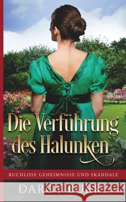 Die Verführung des Halunken Burke, Darcy 9781637260500 Zealous Quill Press - książka