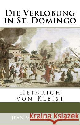 Die Verlobung in St. Domingo Heinrich Vo 9781986495257 Createspace Independent Publishing Platform - książka