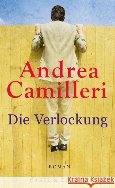 Die Verlockung : Roman Camilleri, Andrea 9783312009961 Nagel & Kimche - książka