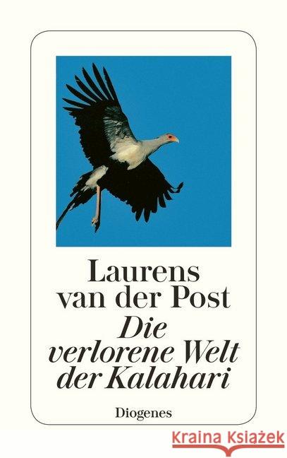 Die verlorene Welt der Kalahari Post, Laurens van der   9783257228045 Diogenes - książka