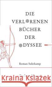 Die verlorenen Bücher der Odyssee : Roman Mason, Zachary 9783518422939 Suhrkamp - książka