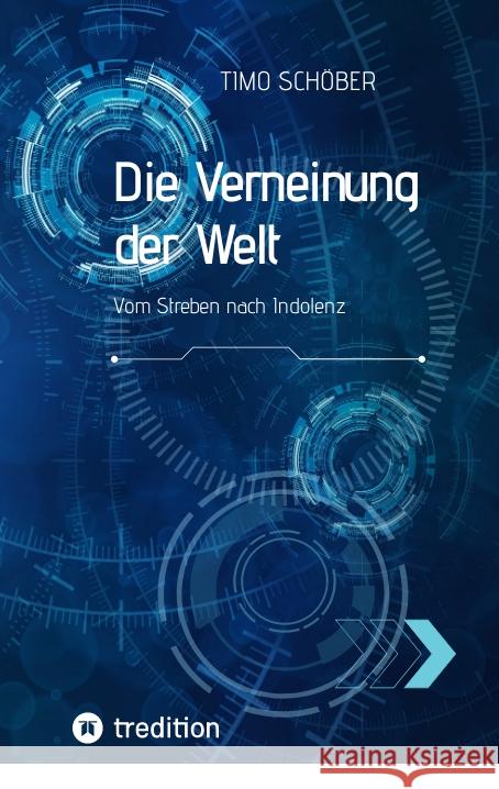 Die Verneinung der Welt Schöber, Timo 9783347633599 tredition - książka