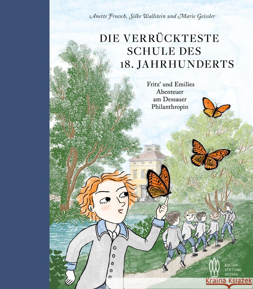 Die verrückteste Schule des 18. Jahrhunderts Froesch, Anette, Wallstein, Silke 9783865025364 Seemann - książka