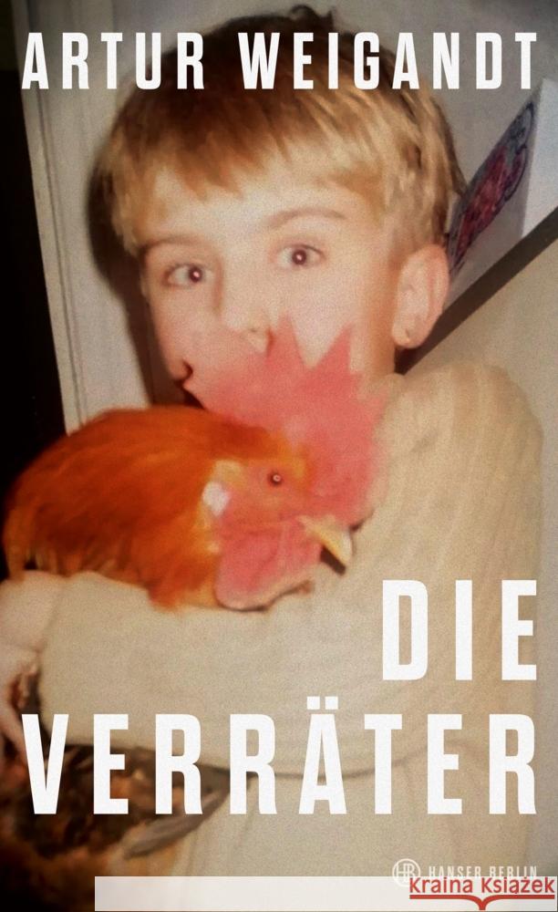 Die Verräter Weigandt, Artur 9783446275904 Hanser Berlin - książka