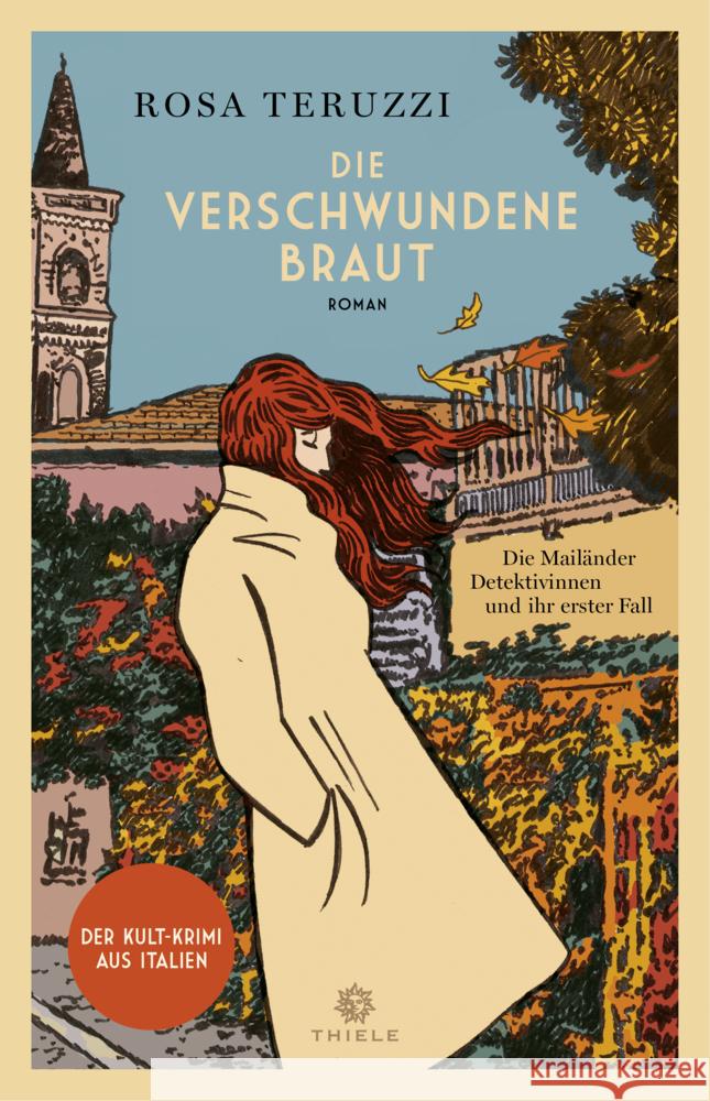 Die verschwundene Braut Teruzzi, Rosa 9783851795370 Thiele - książka