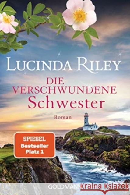 Die verschwundene Schwester Riley, Lucinda 9783442492756 Verlagsgruppe Random House GmbH - książka