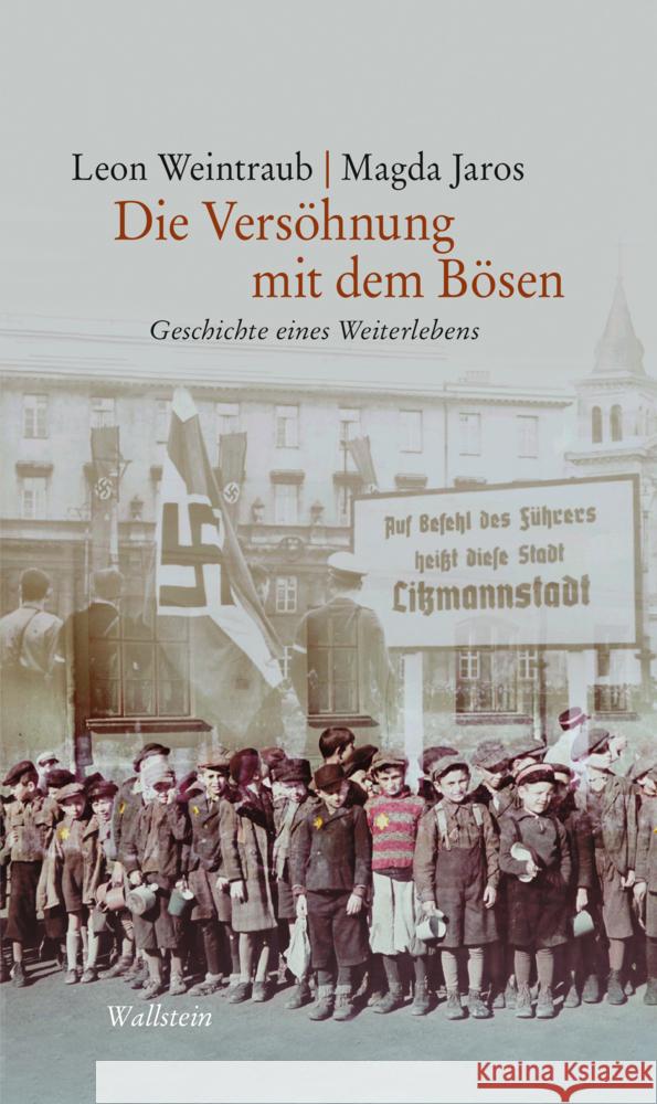 Die Versöhnung mit dem Bösen Weintraub, Leon, Jaros, Magda 9783835352322 Wallstein - książka