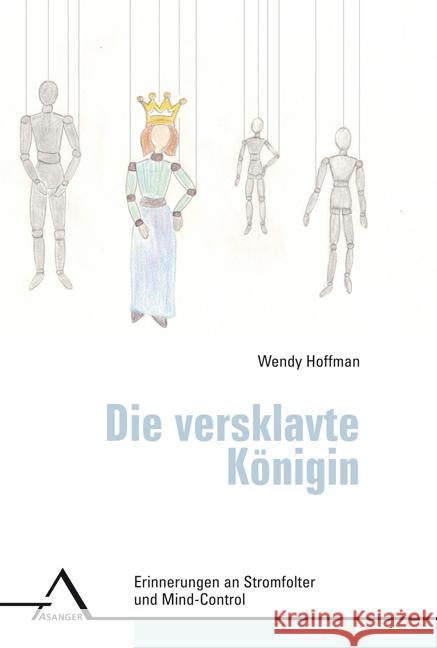 Die versklavte Königin Hoffman, Wendy 9783893346479 Asanger - książka