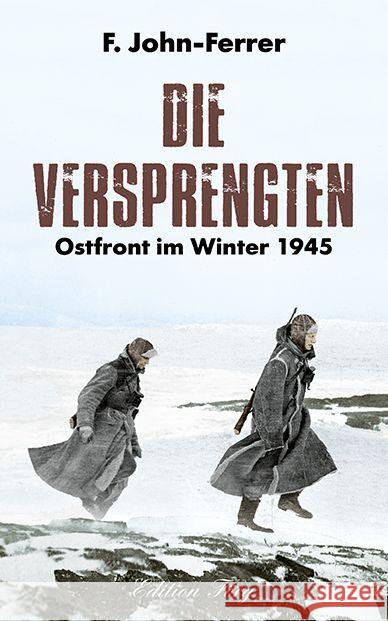 Die Versprengten John-Ferrer, F. 9783966000345 Edition Förg - książka