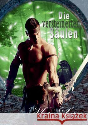 Die versteinerten Säulen: Layla Lautner, Monika 9783744812429 Books on Demand - książka