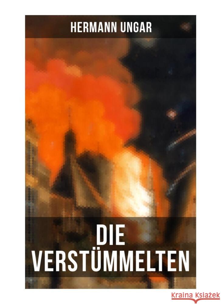 Die Verstümmelten Ungar, Hermann 9788027264438 Musaicum Books - książka