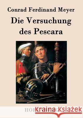 Die Versuchung des Pescara Conrad Ferdinand Meyer 9783843042840 Hofenberg - książka