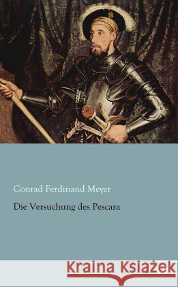 Die Versuchung des Pescara Meyer, Conrad Ferdinand 9783862677962 Europäischer Literaturverlag - książka