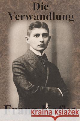 Die Verwandlung Franz Kafka 9781640320895 Value Classic Reprints - książka