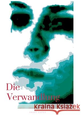 Die Verwandlung Franz Kafka 9783748109167 Books on Demand - książka