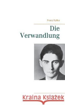 Die Verwandlung Franz Kafka 9783752855135 Books on Demand - książka