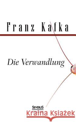 Die Verwandlung Franz Kafka   9783863476823 Severus - książka
