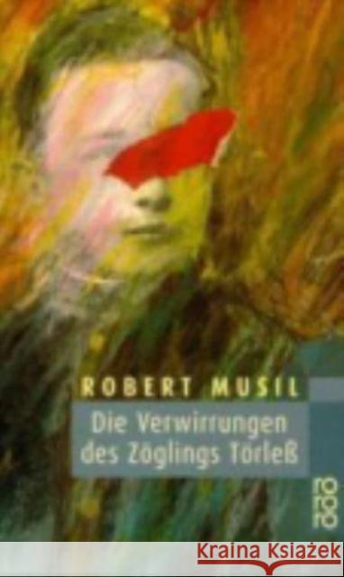 Die Verwirrungen des Zöglings Törleß Musil, Robert   9783499103001 Rowohlt TB. - książka