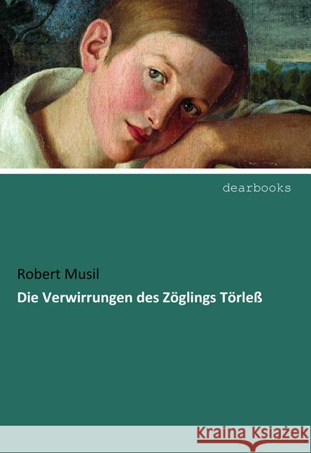 Die Verwirrungen des Zöglings Törleß Musil, Robert 9783954553112 dearbooks - książka