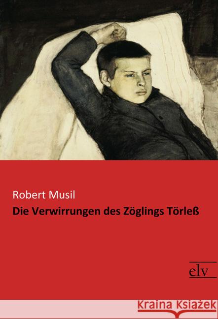 Die Verwirrungen des Zöglings Törleß Musil, Robert 9783959090995 Europäischer Literaturverlag - książka