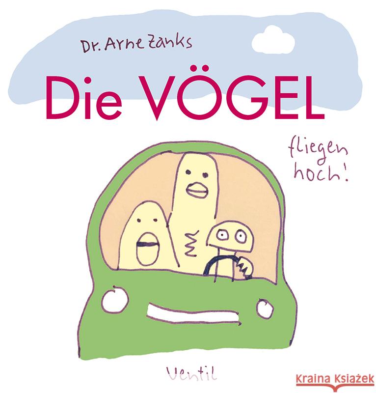 Die Vögel - fliegen hoch! Zank, Arne 9783955751463 Ventil - książka