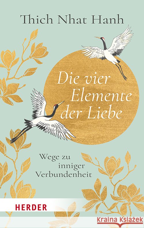 Die vier Elemente der Liebe Thich Nhat Hanh 9783451037443 Herder, Freiburg - książka