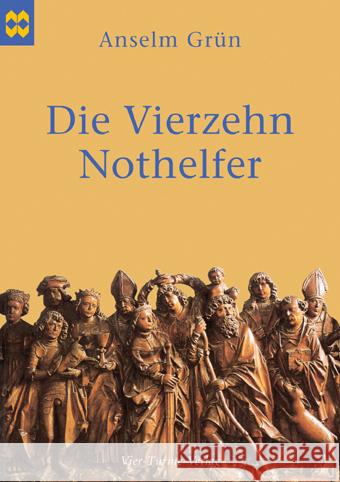 Die Vierzehn Nothelfer Grün, Anselm   9783896804655 Vier Türme - książka