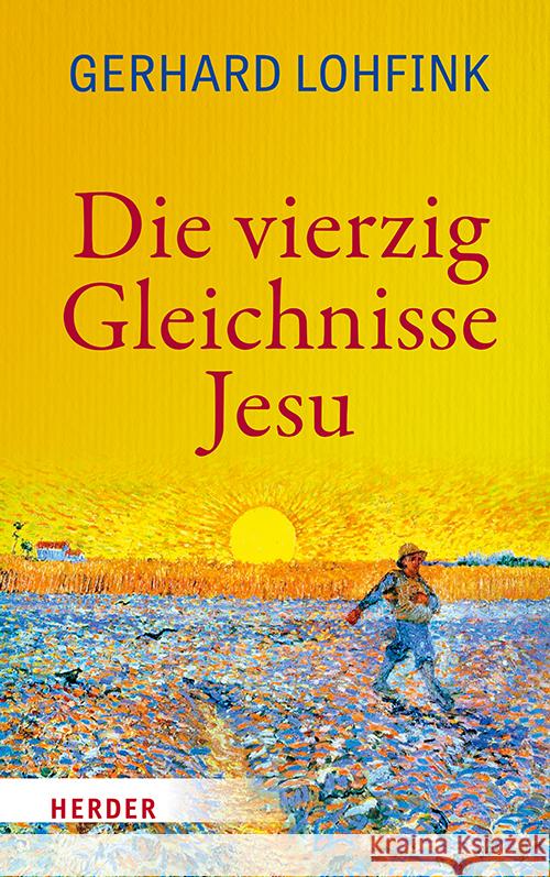 Die vierzig Gleichnisse Jesu Lohfink, Gerhard 9783451026706 Herder, Freiburg - książka