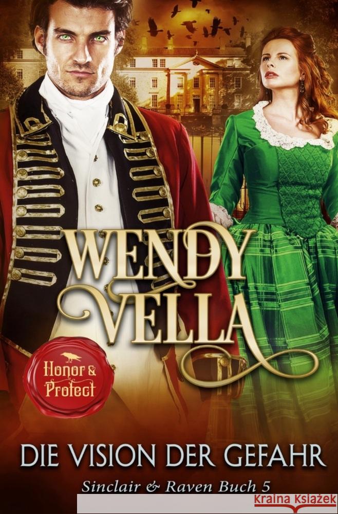 Die Vision der Gefahr (Sinclair & Raven Buch 5) Vella, Wendy 9783819428128 Vella Ink - książka