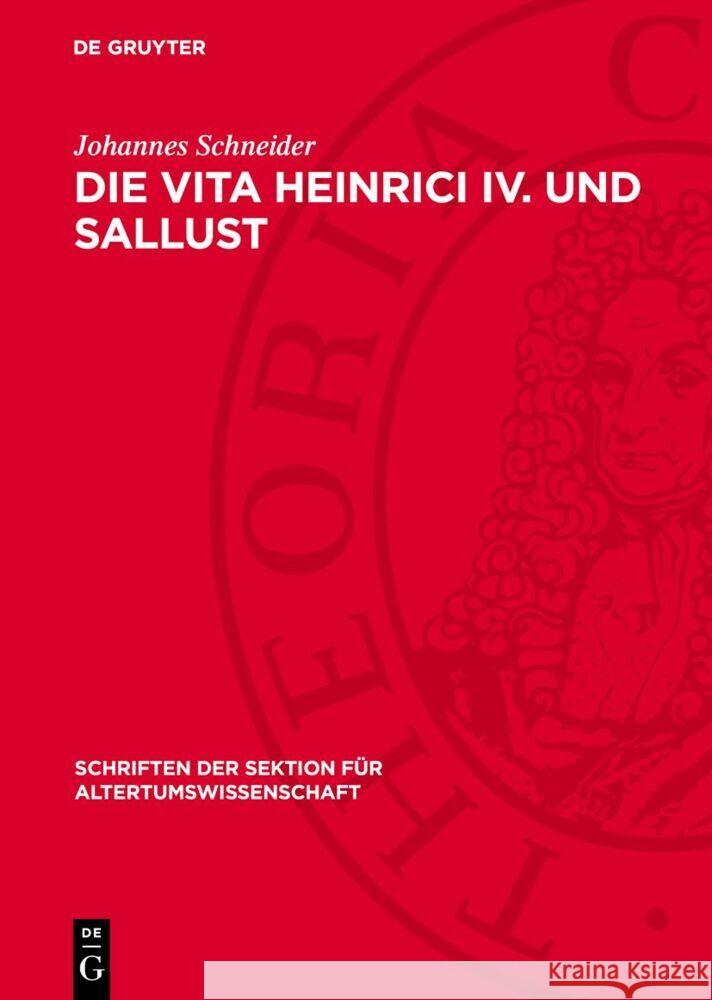 Die Vita Heinrici IV. Und Sallust: Studien Zu Stil Und Imitatio in Der Mittellateinischen Prosa Johannes Schneider 9783112735282 de Gruyter - książka