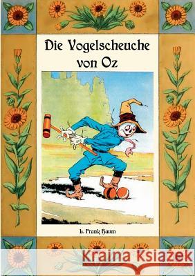 Die Vogelscheuche von Oz - Die Oz-Bücher Band 9 L Frank Baum 9783748148517 Books on Demand - książka