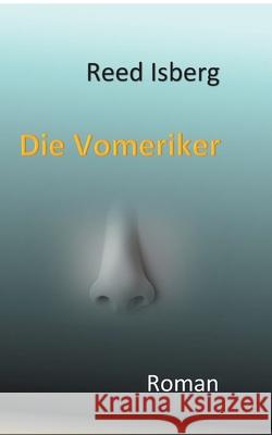 Die Vomeriker Reed Isberg 9783753406152 Books on Demand - książka