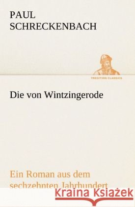 Die von Wintzingerode Schreckenbach, Paul 9783842419674 TREDITION CLASSICS - książka
