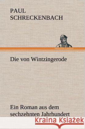 Die von Wintzingerode Schreckenbach, Paul 9783847266532 TREDITION CLASSICS - książka