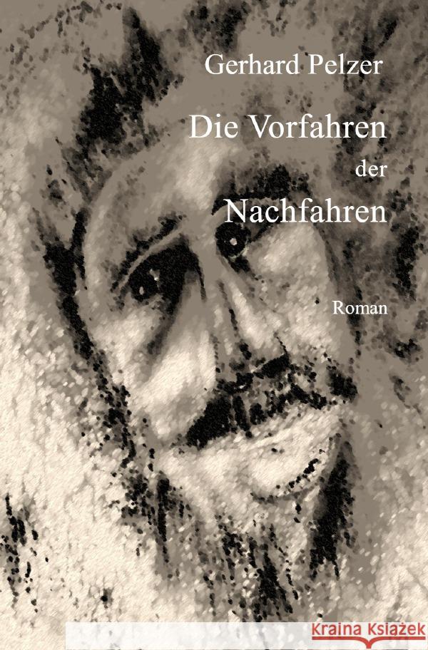 Die Vorfahren der Nachfahren Pelzer, Gerhard 9783819025044 epubli - książka