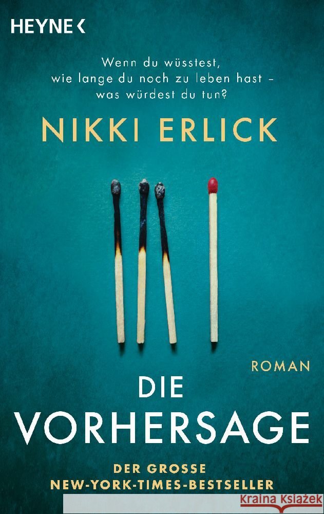 Die Vorhersage Erlick, Nikki 9783453323230 Heyne - książka