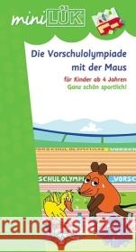 Die Vorschulolympiade mit der Maus. Tl.1 : Ganz schön sportlich! Vogel, Heinz   9783894143466 Westermann Lernspielverlag - książka