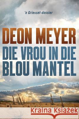 Die vrou in die blou mantel Meyer, Deon 9780798177450 Human & Rosseau - książka