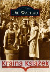 Die Wachau Klepoch, Elfriede Maria 9783866801264 Sutton Verlag GmbH - książka