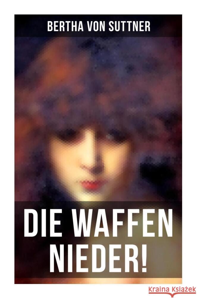 Die Waffen nieder! Suttner, Bertha von 9788027255962 Musaicum Books - książka