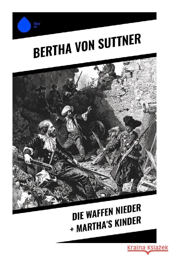 Die Waffen nieder + Martha's Kinder Suttner, Bertha von 9788028350536 Sharp Ink - książka