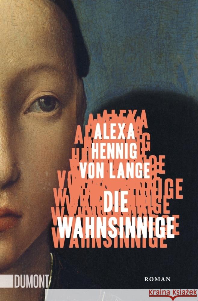 Die Wahnsinnige Hennig von Lange, Alexa 9783832166052 DuMont Buchverlag Gruppe - książka