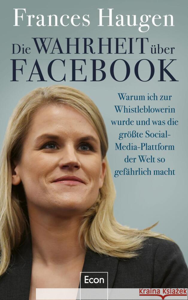 Die Wahrheit über Facebook Haugen, Frances 9783430210836 Econ - książka