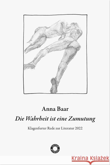 Die Wahrheit ist eine Zumutung Baar, Anna 9783708406732 Verlag Johannes Heyn - książka