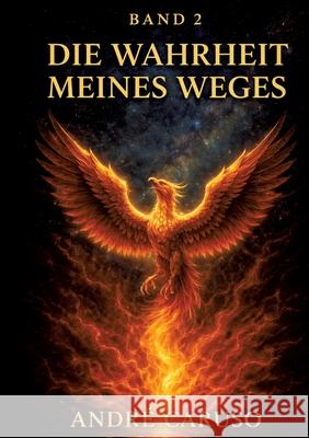 Die Wahrheit meines Weges Caruso, André 9783384781444 tredition - książka